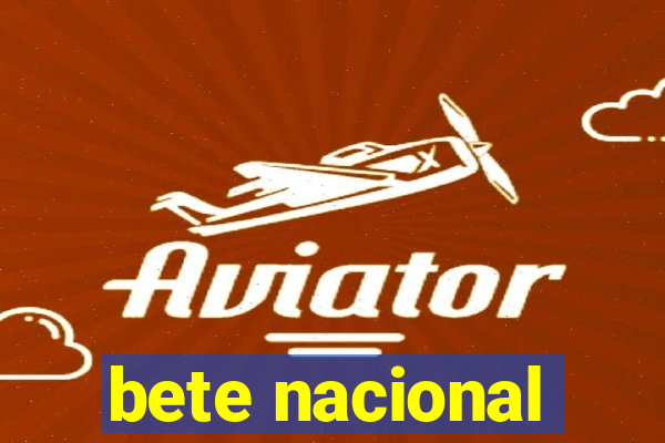 bete nacional